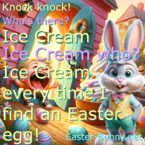 an Easter knock knock joke about Ice Cream who? Ice Cream for Easter Eggs!