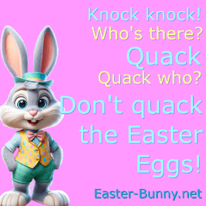 an Easter knock knock joke about Quack who? Don't Quack the egg!